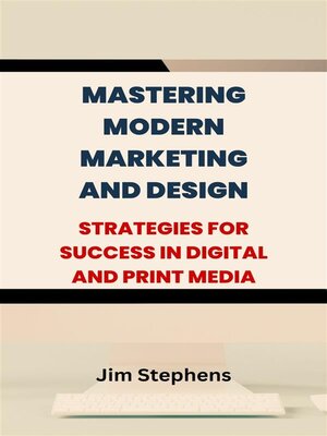 cover image of Mastering Modern Marketing and Design